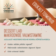 KOOLITUS 23.01.2024 - DESSERT LAB: makroonide valmistamine (Vene keeles)