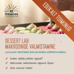 KOOLITUS 24.01.2024 - DESSERT LAB: makroonide valmistamine (Eesti keeles)